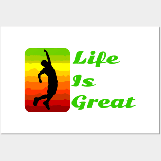 Life is great, life is good! Posters and Art